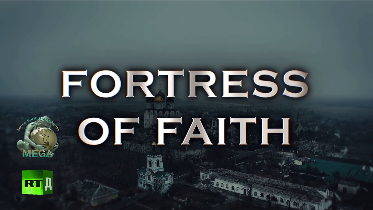 Fortress of Faith | RT Documentary