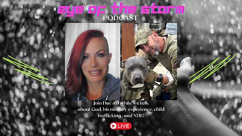 Eye of the STORM Podcast LIVE S2 E32 01/31/25 with Doc