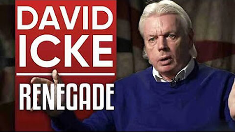 Renegade Icke.