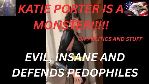 Katie Porter's Epic Governor Meltdown: Also Defends Pedophiles!!