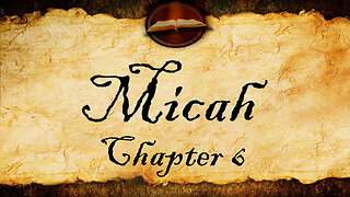 Micah Chapter 6 | KJV Audio (With Text)