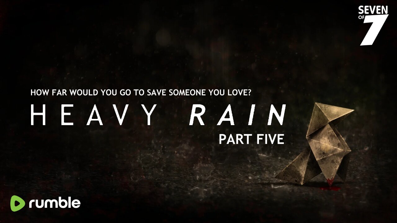 Heavy Rain: Part Five (PS4)