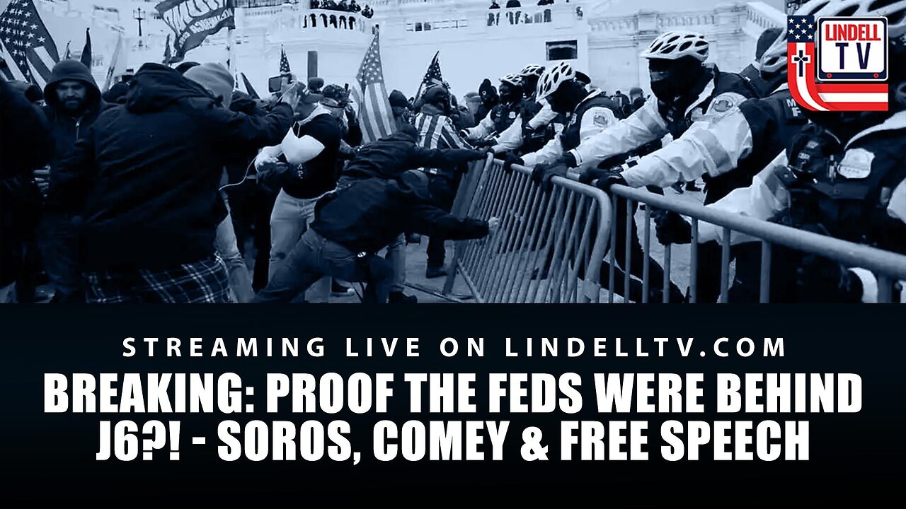 BREAKING: PROOF The Feds Were Behind J6?! - Soros, Comey & Free Speech