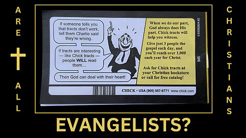 ARE ALL CHRISTIANS EVANGELISTS?