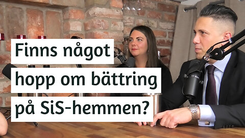 Finns något hopp om bättring på SiS-hemmen? | Jessica Söderstrand och Michael Himmlegaard | #158