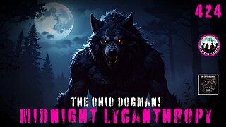 Dogman In Ohio National Park! FT Richard McCandlish