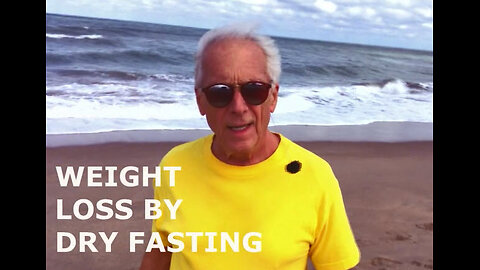 Weight Loss By Dry Fasting