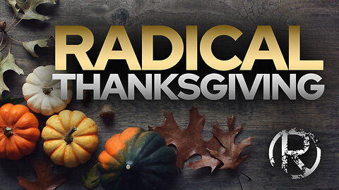 Radical Thanksgiving!• The Todd Coconato Radio Show