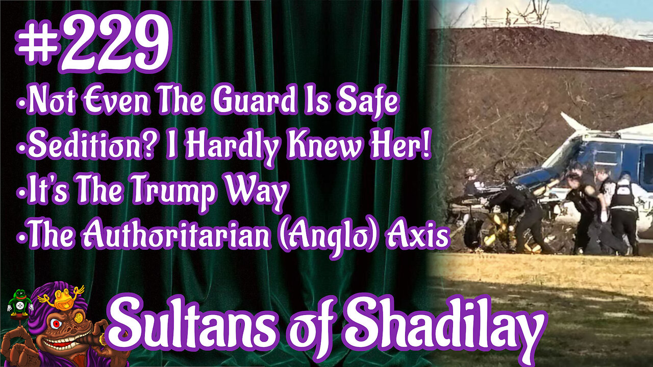 Sultans of Shadilay Podcast - Episode 229