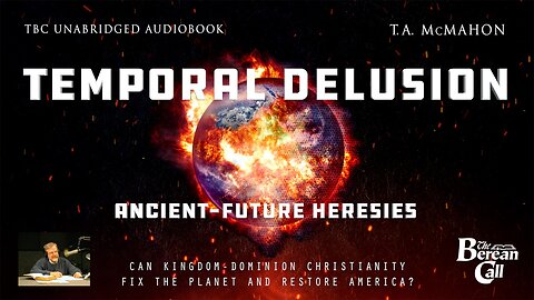 Ancient-Future Heresies- Kingdom. Power. Glory. Dominion. Delusion?