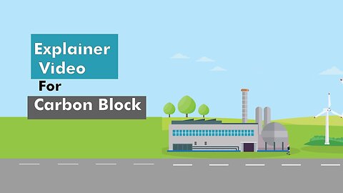 Animated Explainer Video for Carbon Block MotionGility