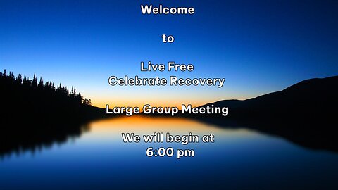 Live Free Celebrate Recovery Large Group Meeting, December 7, 2025