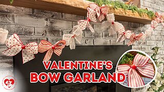 DIY Valentine Bow Garland 🎀❤️ Easy Ribbon Decor Using Clearance Finds
