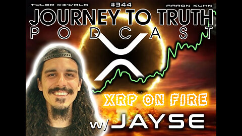 EP 344 | LIVE w/ JAYSE | XRP ON FIRE - The Future Of Crypto