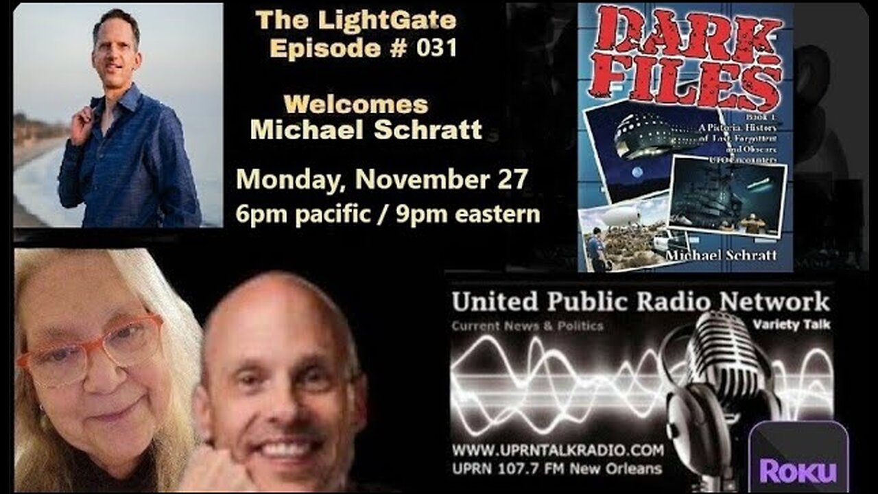 THE LIGHT GATE EPISODE #031: MICHAEL SCHRATT