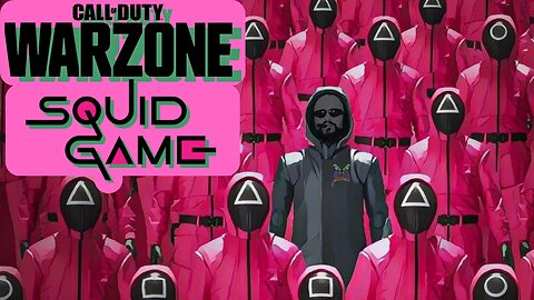 🔴 LIVE - ☢RAGEQUITTA☢ - WARZONE - SQUID GAMES!