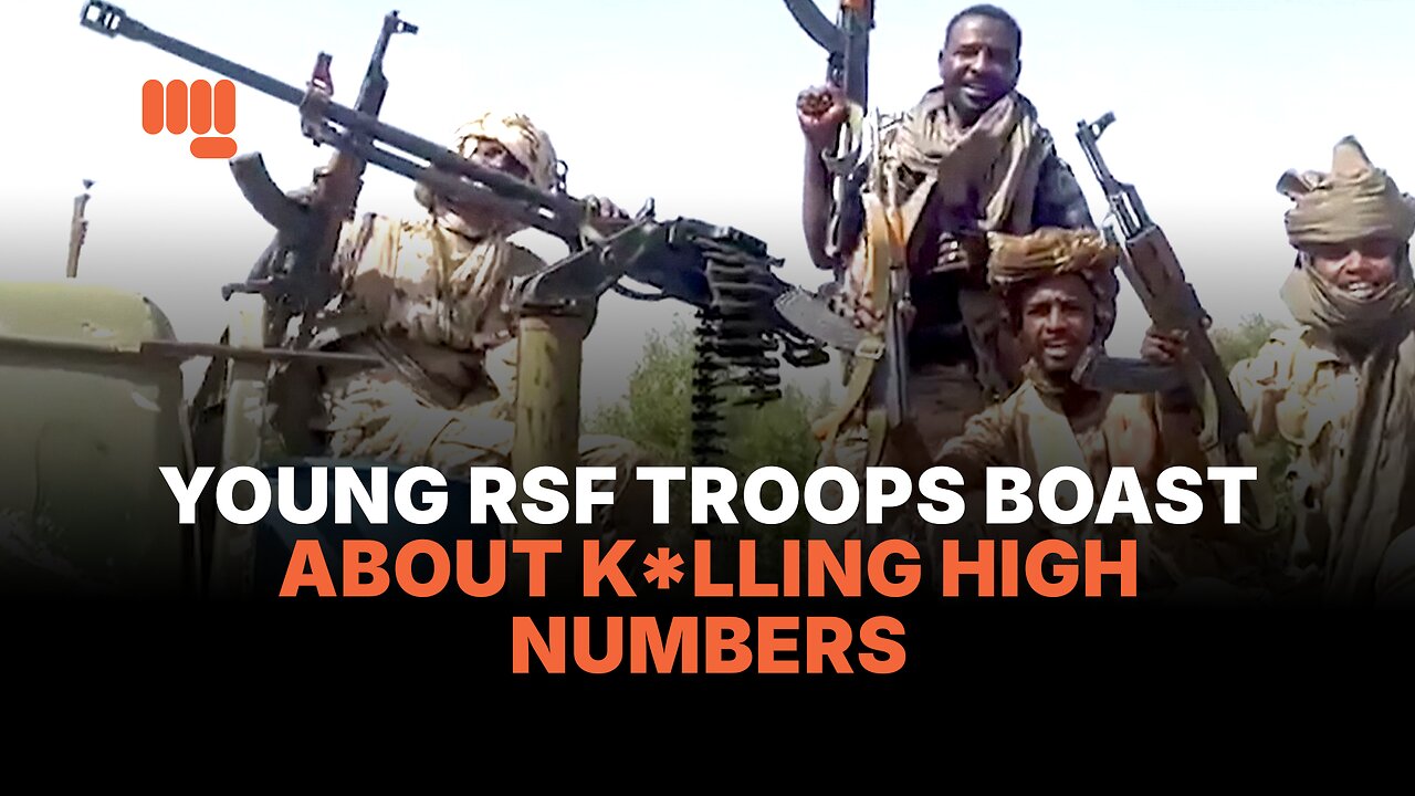 YOUNG RSF TROOPS BOAST ABOUT K*LLING HIGH NUMBERS