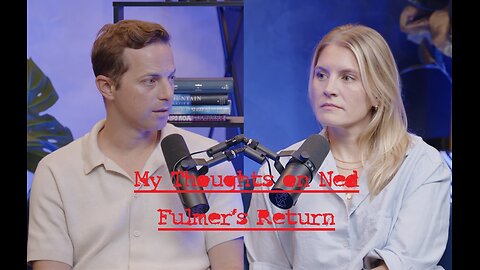 My Thoughts On Ned Fulmer's Return