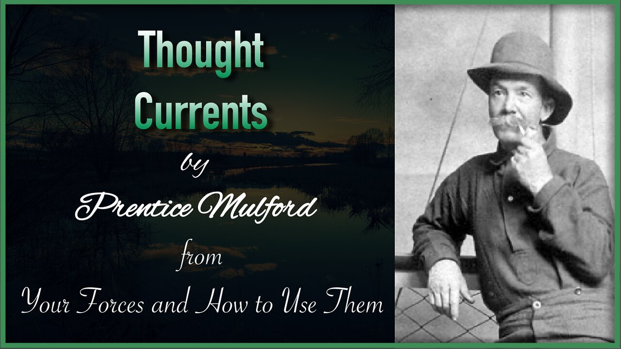 Thought Currents | by Prentice Mulford (audiobook)