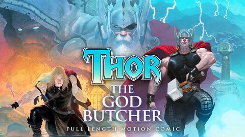 The Mighty Thor: God Butcher Saga (Complete Story Motion Comic)