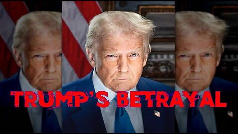 Trump's Betrayal