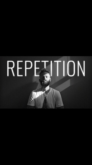 Why Men Need Repetition