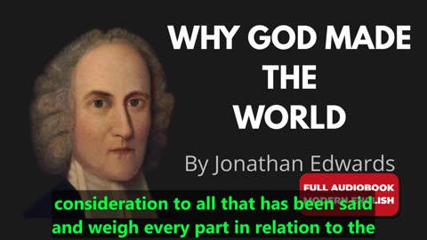 The End for Which God Created the World (Modern English) _ Jonathan Edwards Full Audiobook