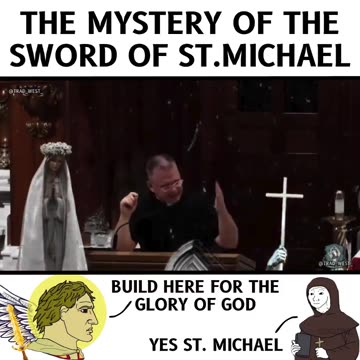 THE MYSTERY OF THE SWORD OF ST. MICHAEL