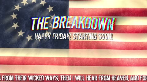 The Breakdown Episode #849: Friday News