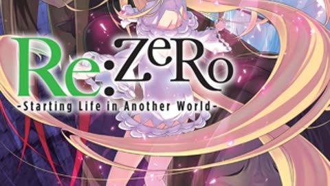 ReZero - Starting Life in Another World - Volume 25 Webnovel | Light Novel