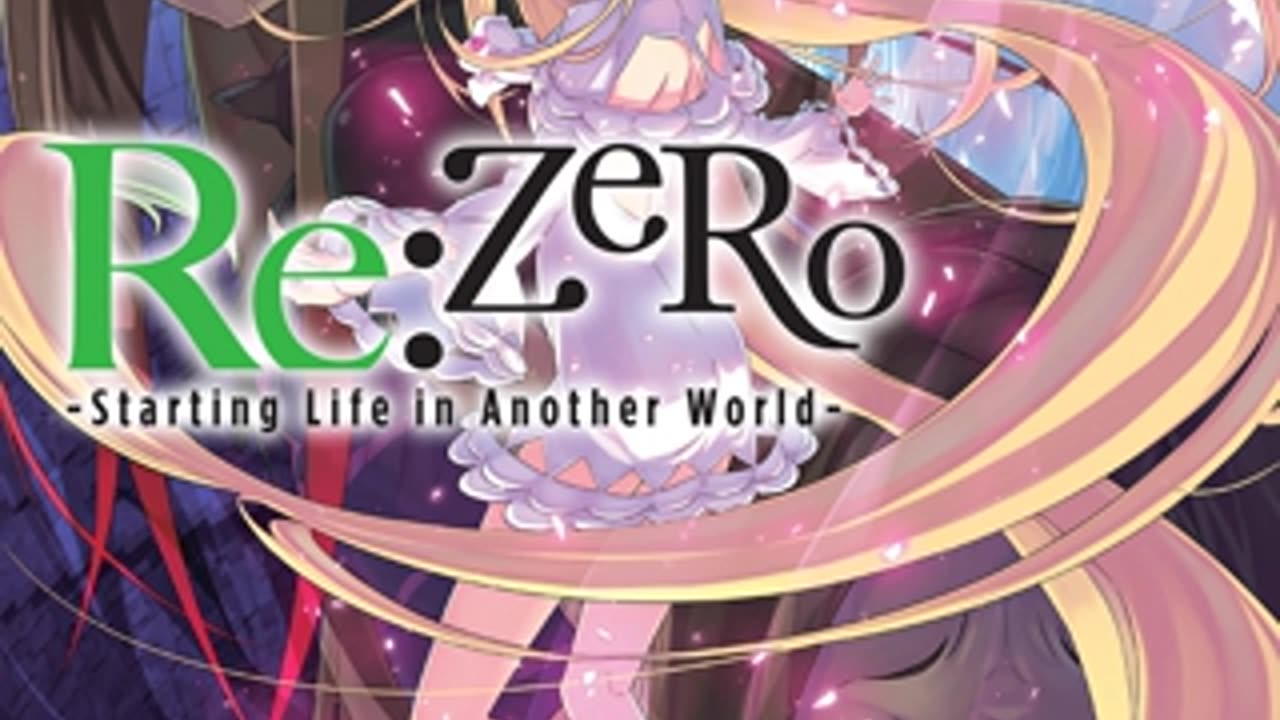 ReZero - Starting Life in Another World - Volume 25 Webnovel | Light Novel