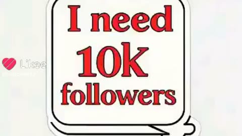 i need 10K followers pls