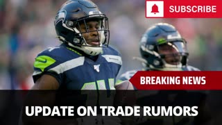 Update On DK Metcalf Trade Rumors