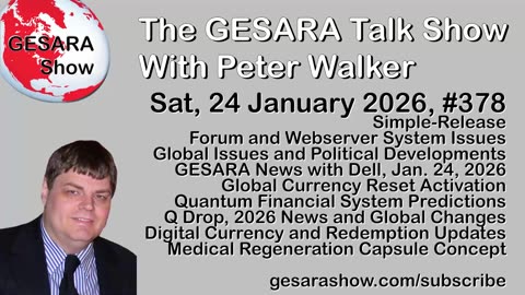 2026-01-24 GESARA Talk Show 378 - Saturday
