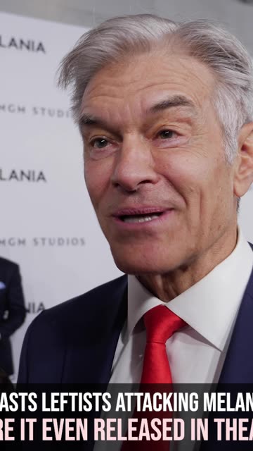 Dr. Oz Blasts Leftists Attacking Melania’s Film Before It Even Released in Theaters