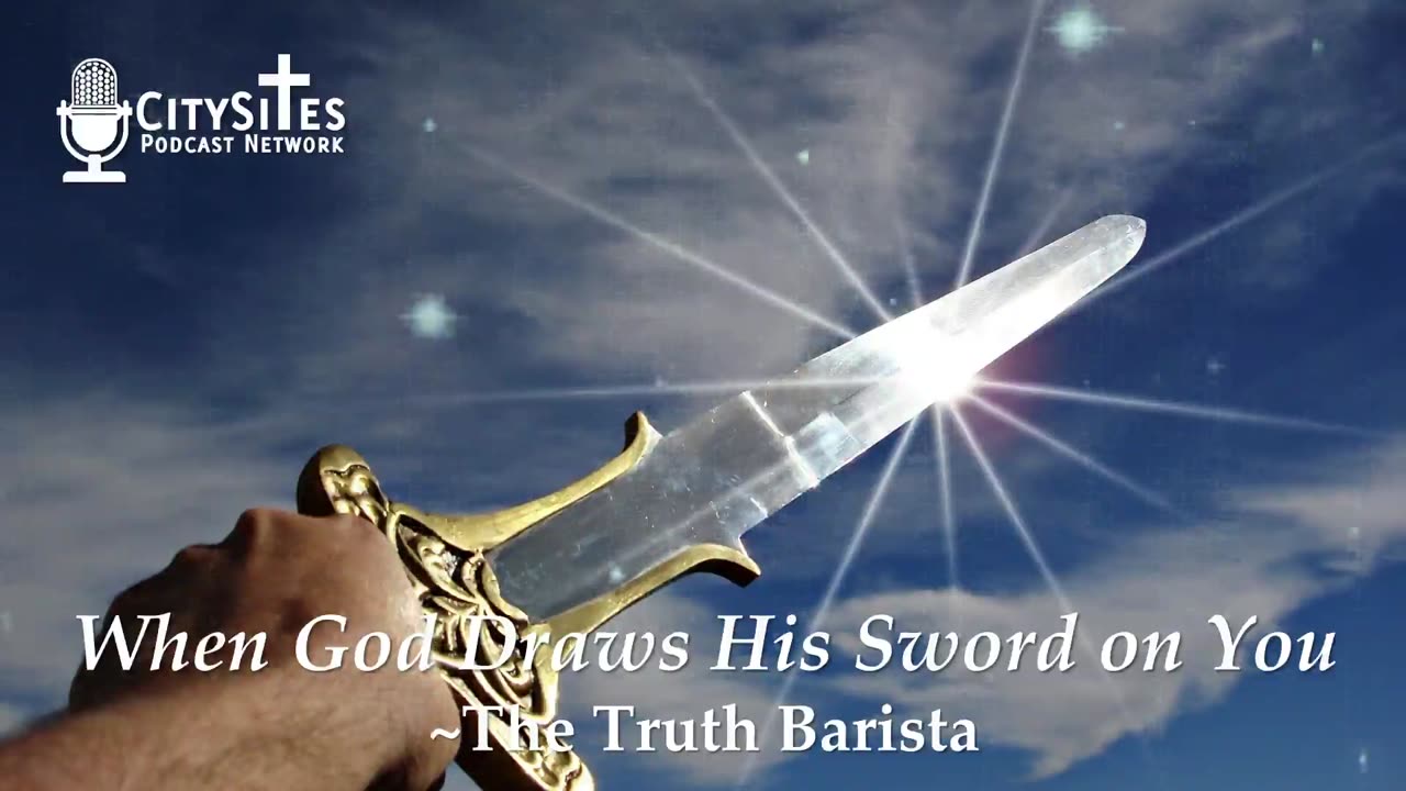 When God Draws His Sword on You