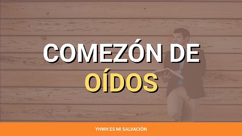 👂 ️Comezón de oír | 2 Timoteo 4:1-4