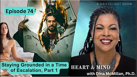 "Episode 74 - Staying Grounded in a Time of Escalation, Part 1"