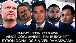 Sunday Special with Vince Coglianese, Rep. Tim Burchett, Rep. Byron Donalds & Vivek Ramaswamy