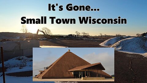 It's Gone... Small Town Wisconsin