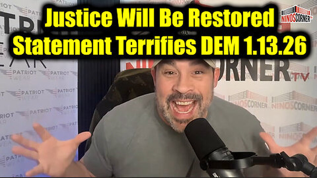 David Nino Rodriguez: Justice Will Be Restored 1.13.26 - Statement Terrifies Democrats
