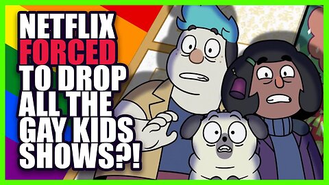 Netflix FORCED to Drop Gay Kids' Shows by the Government?! | DREZZED Podcast Clips