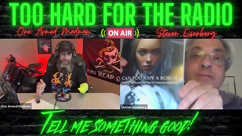 184 - Can You Rape a Robot with Steven Eisenberg