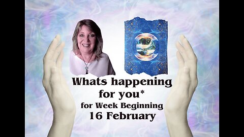 Tarot card Reading - What’s happening for *you* for week beginning 16 February 2026 🧘‍♂️🌟🕯️