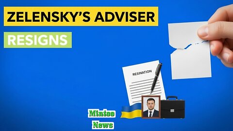 Volodymyr Zelenskyy's closest aide resigns