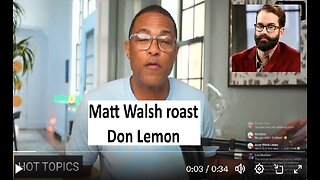 Matt Walsh roast Don Lemon who claims white men are violent