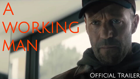 A Working Man | Official Trailer | Jason Statham HD