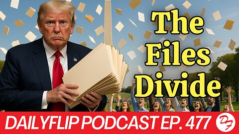 Epstein Reveals A Class Divide - DailyFlip Podcast Ep. 477 - 11/24/25