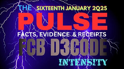 THE PULSE [16 JAN 2025] INTENSITY - FCB D3CODE