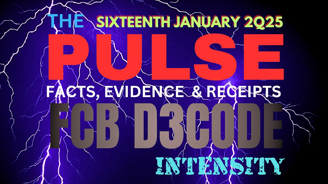 THE PULSE [16 JAN 2025] INTENSITY - FCB D3CODE